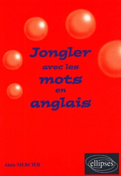 Jongler avec les mots anglais
