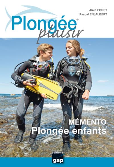 Mémento plongée enfants broché Alain Foret Pascal Enjalbert