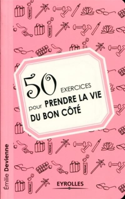 Exercices Pour Prendre La Vie Du Bon C T Broch Milie Devienne