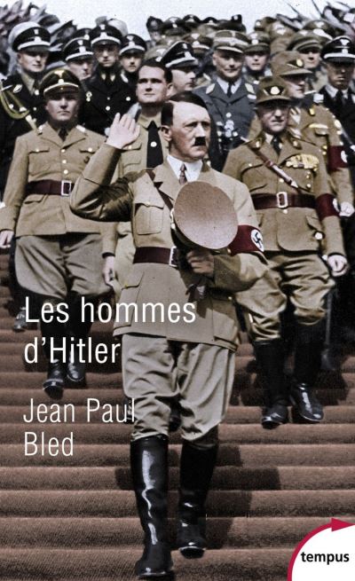 Les Hommes D Hitler Poche Jean Paul Bled Achat Livre Ou Ebook Fnac