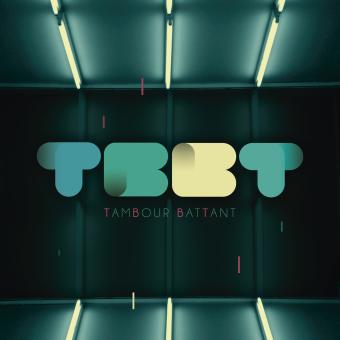 Tambour Battant - TBBT Remixed Part #2 Tambour Battant - TBBT Remixed Part #2