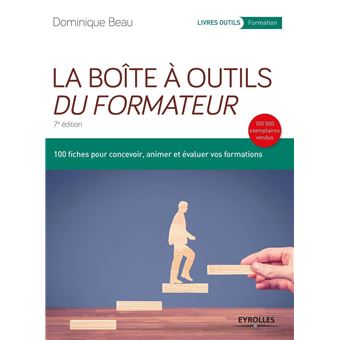 La Boite A Outils Du Formateur Fiches Pour Concevoir Animer Et