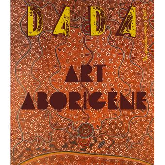 Art Aborig Ne Revue Dada Broch Collectif Antoine Ullmann