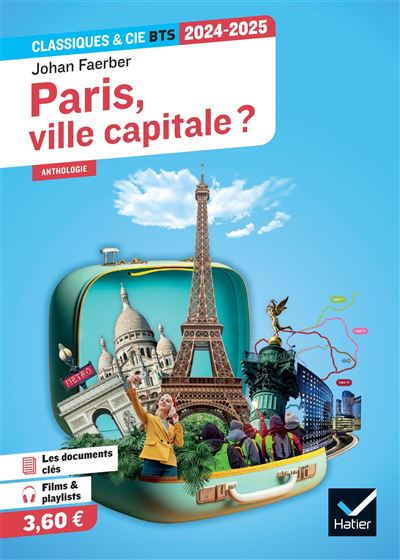 Paris Ville Capitale Programme BTS 2024 2025 Anthologie Pour L