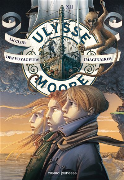 Ulysse Moore Le Club Des Voyageurs Imaginaires Tome 12 Ulysse Moore