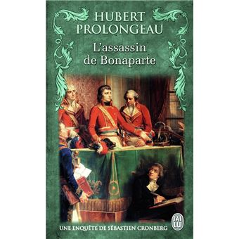 L Assassin De Bonaparte Poche Hubert Prolongeau Achat Livre Fnac