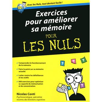 Poche pour les Nuls Exercices pour améliorer sa mémoire Pour les nuls