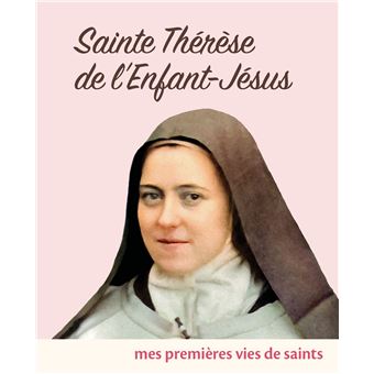 Sainte Thérèse de l Enfant Jésus broché Anonyme Achat Livre fnac