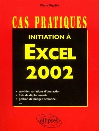 Initiation à Excel XP 2002