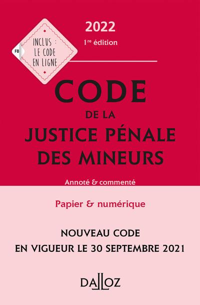 Code de la justice pénale des mineurs 2022 Annoté et commenté relié