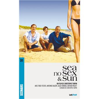 Sea no sex and sun broché Christophe Turpin Achat Livre ou ebook