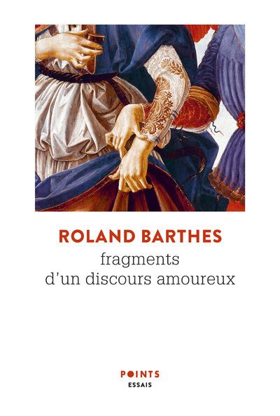 Fragments D Un Discours Amoureux Poche Roland Barthes Achat Livre