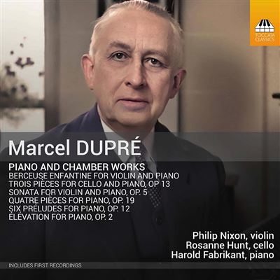 Œuvres pour piano et musique de chambre Marcel Dupré CD album