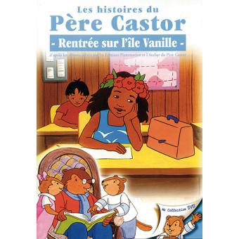 Pere Castor Rentree Sur L Ile Vanille Fr Dvd Zone Achat Prix Fnac