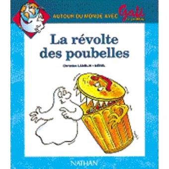 Gafi La Revolte Des Poubelles N Serie Cp Ce Tome Broch