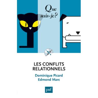 Les Conflits Relationnels Poche Edmond Marc Dominique Picard