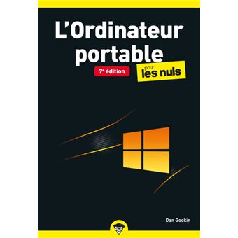 Pour les Nuls L Ordinateur portable Poche Pour les Nuls 7e édition