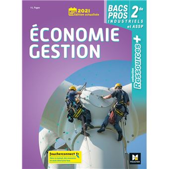 Ressources plus ÉCONOMIE GESTION 2de Bac Pro Éd 2021 Livre