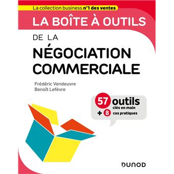 La boîte à outils de la négociation commerciale Dernier livre de