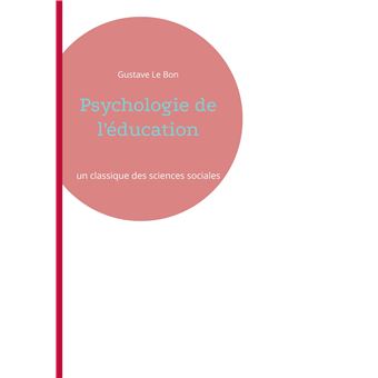 Psychologie De L Ducation Un Classique Des Sciences Sociales Par L