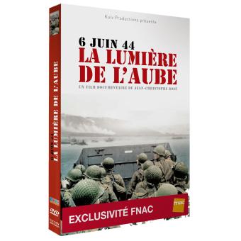 6 Juin 44 La lumière de l'aube Exclusivité Fnac DVD