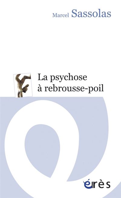 gisela pankow ou la possible rencontre avec le psychotique