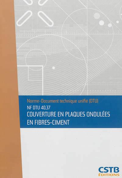 Nf Dtu Couverture En Plaques Ondul Es En Fibres Ciment Nouvelle