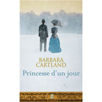 Princesse d un jour Poche Barbara Cartland Marie Noëlle Tranchart