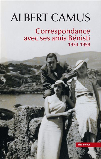 Albert Camus Correspondance avec ses amis Bénisti 1934 1 broché