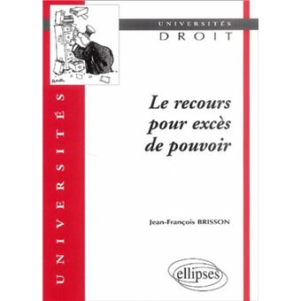 Dissertation recours pour exces pouvoir
