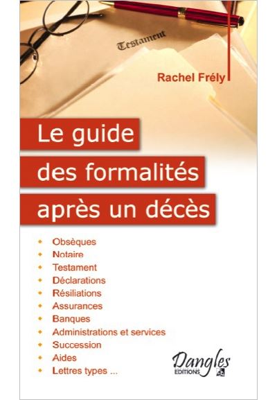 Le guide des formalités après un décès broché Rachel Frély Achat