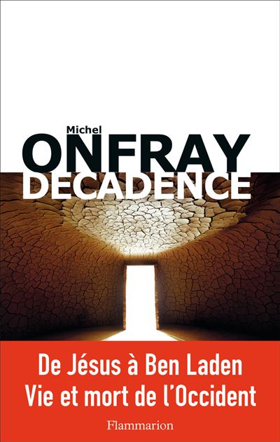 Décadence - Michel Onfray