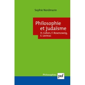 Philosophie et judaïsme Cohen Rosenzweig Levinas H cohen f