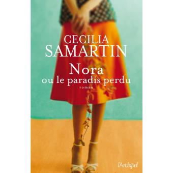 Couverture : Nora ou Le paradis perdu