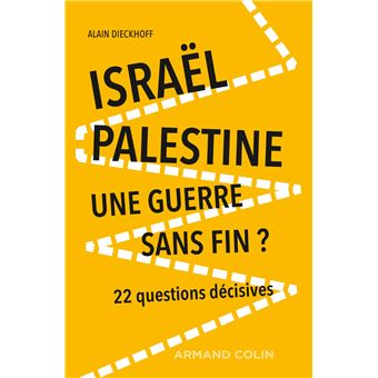 Isra L Palestine Une Guerre Sans Fin Questions D Cisives Nde