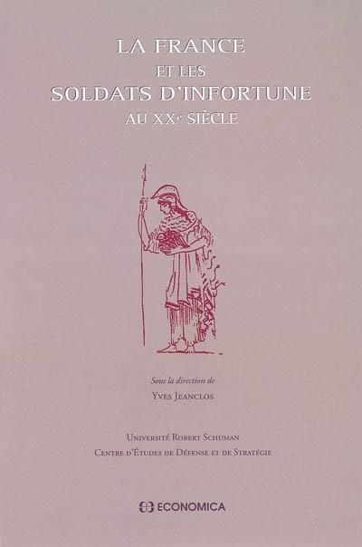 La France et les soldats d?infortune au XXème siècle