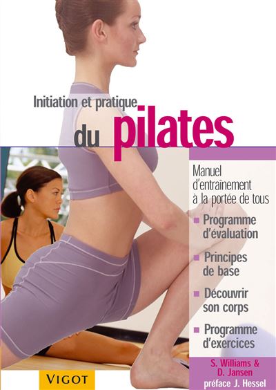 Initiation Et Pratique Du Pilates Broch Williams Jansen Achat