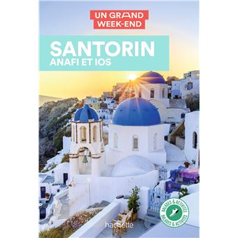 Santorin Anafi Ios Guide Un Grand Week End Broch Maud Vidal