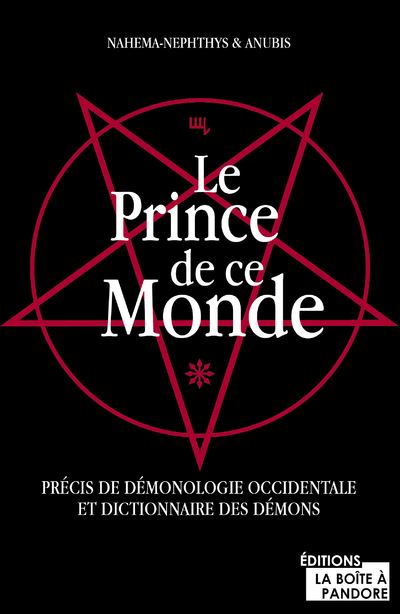 Le Prince De Ce Monde Pr Cis De D Monologie Occidentale Et