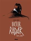 Docteur Radar, tueur de savants
