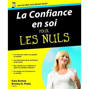 Pour Les Nuls La Confiance En Soi Pour Les Nuls Kate Burton