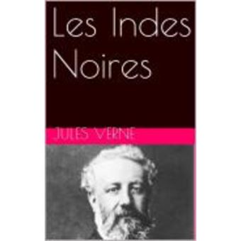 Resume du livre les indes noires