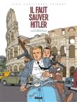 Il faut sauver Hitler
