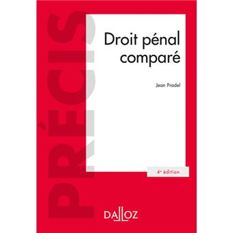 Droit pénal comparé 4ème édition broché Jean Pradel Achat Livre