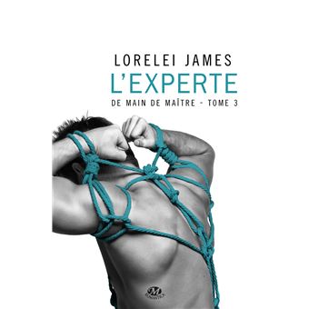 De main de maître, T3 : L'Experte - James Lorelei