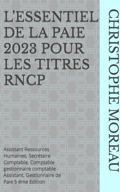 Lessentiel De La Paie Pour Les Titres Rncp Ebook Epub