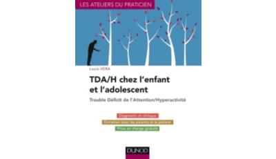 TDA H chez l enfant et l adolescent ABANDON Trouble déficit de l