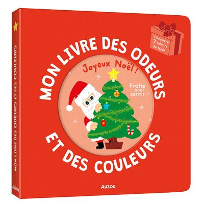 Mon Livre Des Odeurs Et Des Couleurs Joyeux No L Cartonn Mr