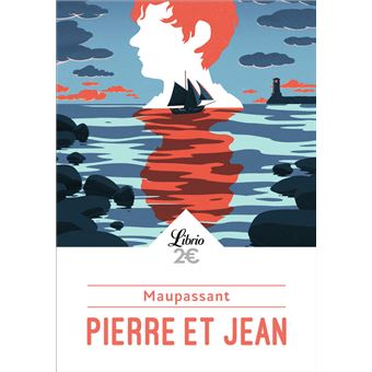 Pierre et Jean - poche - Guy de Maupassant - Achat Livre ou ebook - Achat & prix | fnac