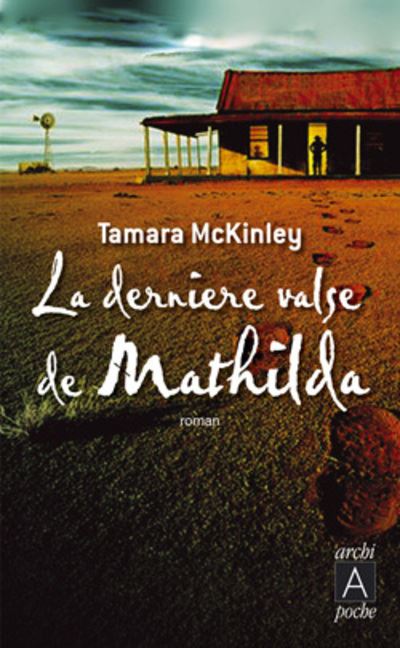 La Derniere Valse De Mathilda - Tamara McKinley